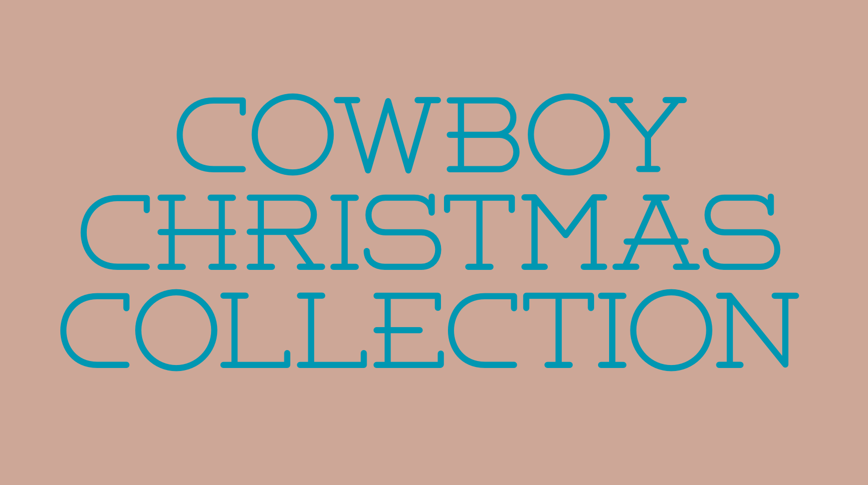 COWBOY CHRISTMAS COLLECTION
